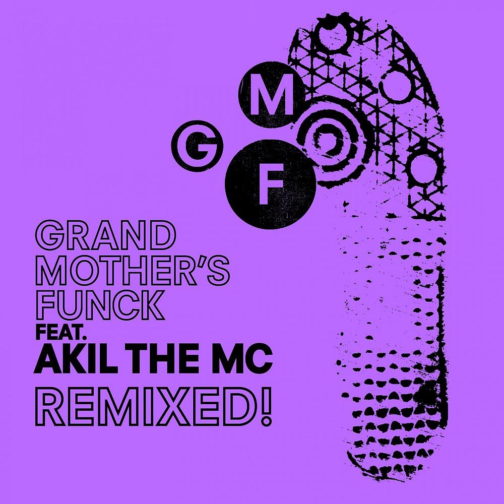 Постер альбома Grand Mother's Funck - Remixed!