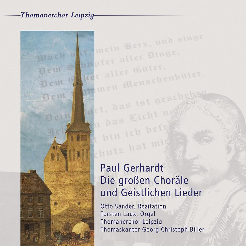 Постер альбома Paul Gerhardt: Die großen Choräle und Geistlichen Lieder