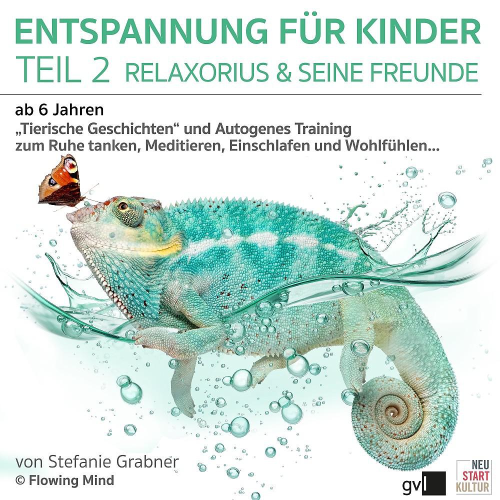 Постер альбома Entspannung für Kinder - Teil 2 (Relaxorius und seine Freunde)