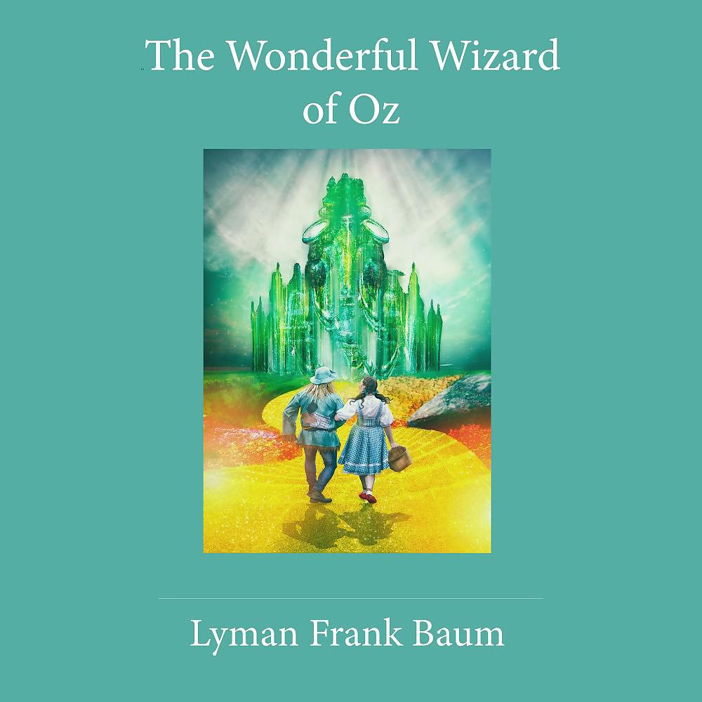 Постер альбома The Wonderful Wizard of Oz