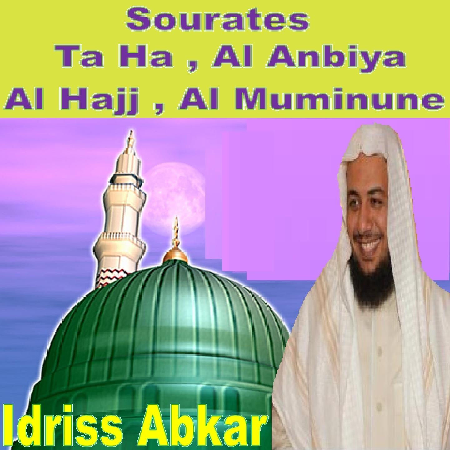 Постер альбома Sourates Ta Ha, Al Anbiya, Al Hajj, Al Muminune