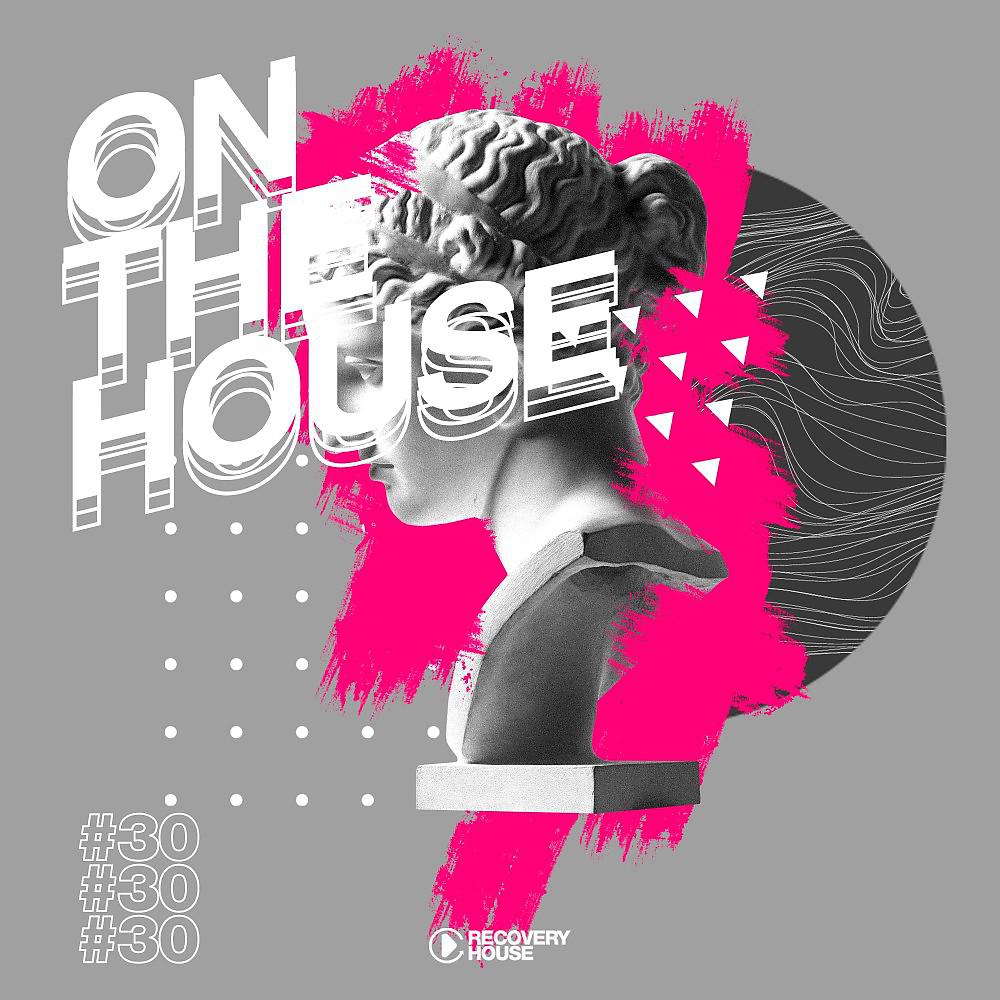 Постер альбома On the House, Vol. 30