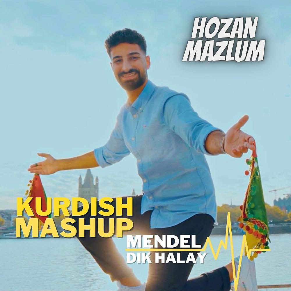 Постер альбома Kurdish Mashup Mendel / Dik Halay