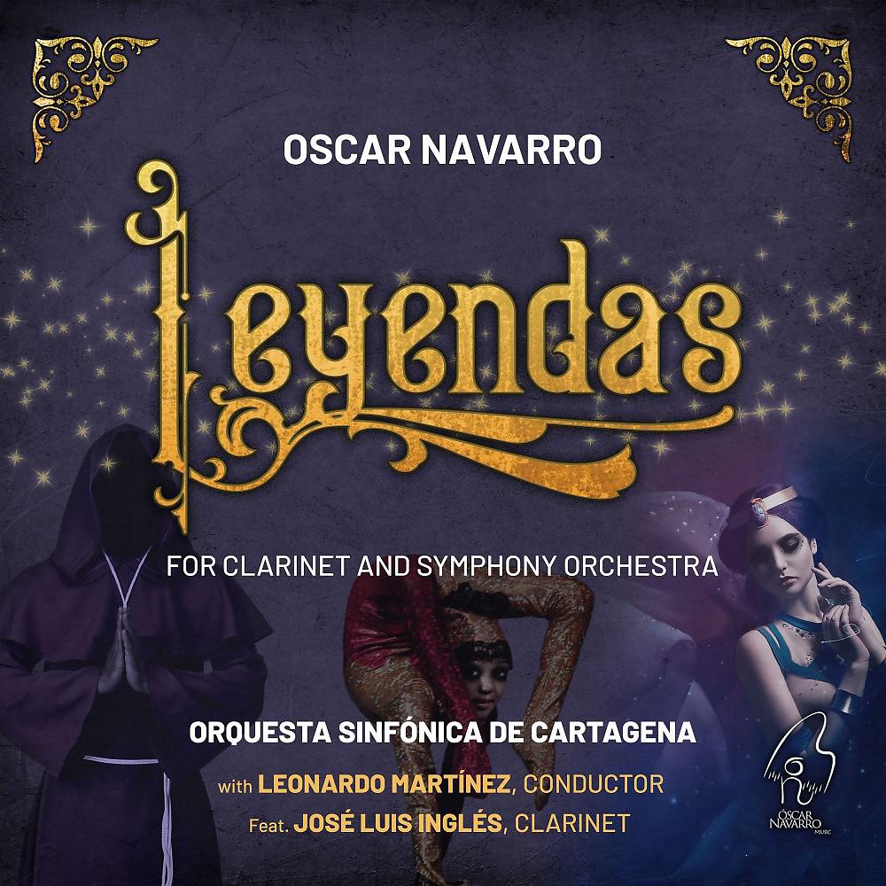 Постер альбома Leyendas for Clarinet and Symphony Orchestra (Live)