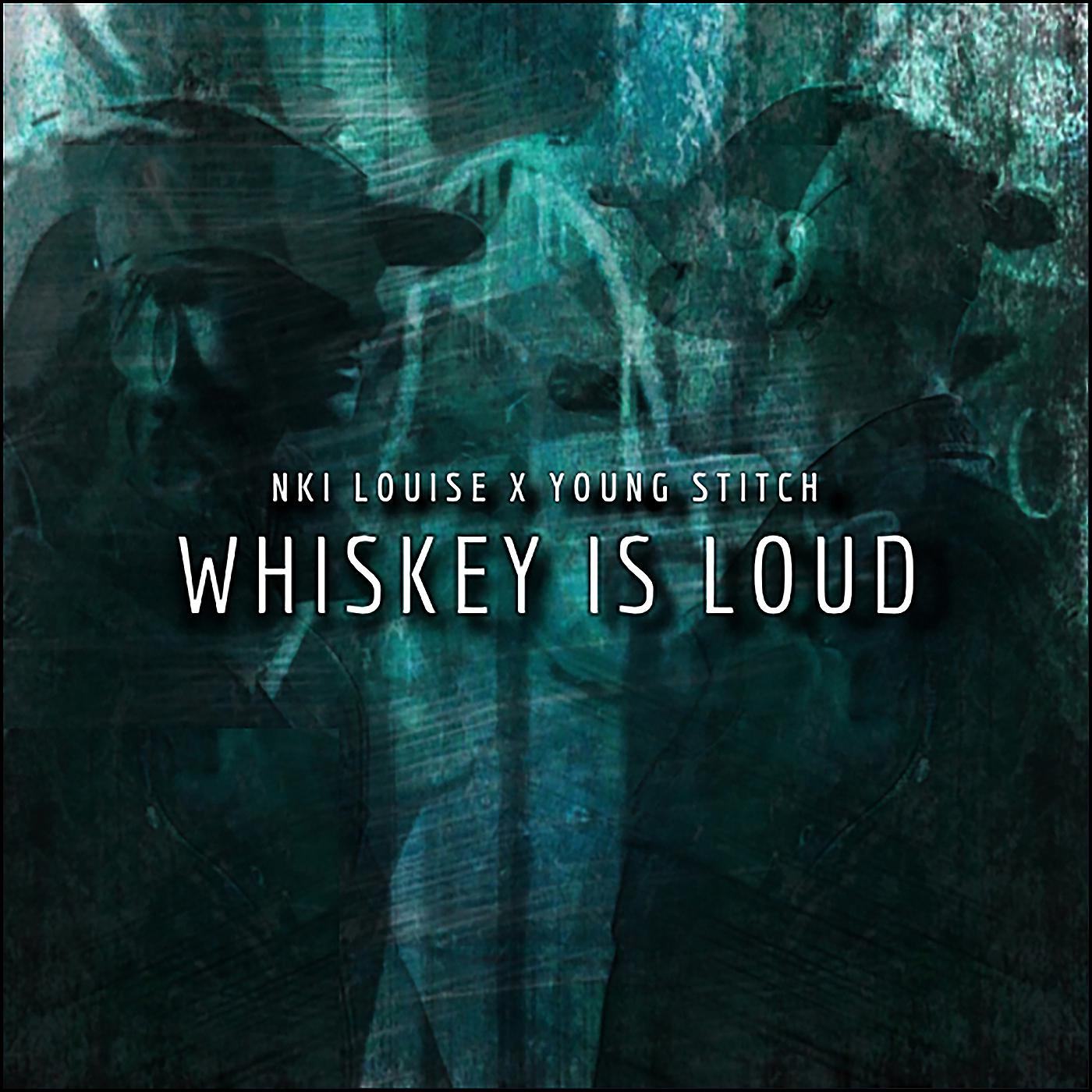 Постер альбома Whiskey Is Loud