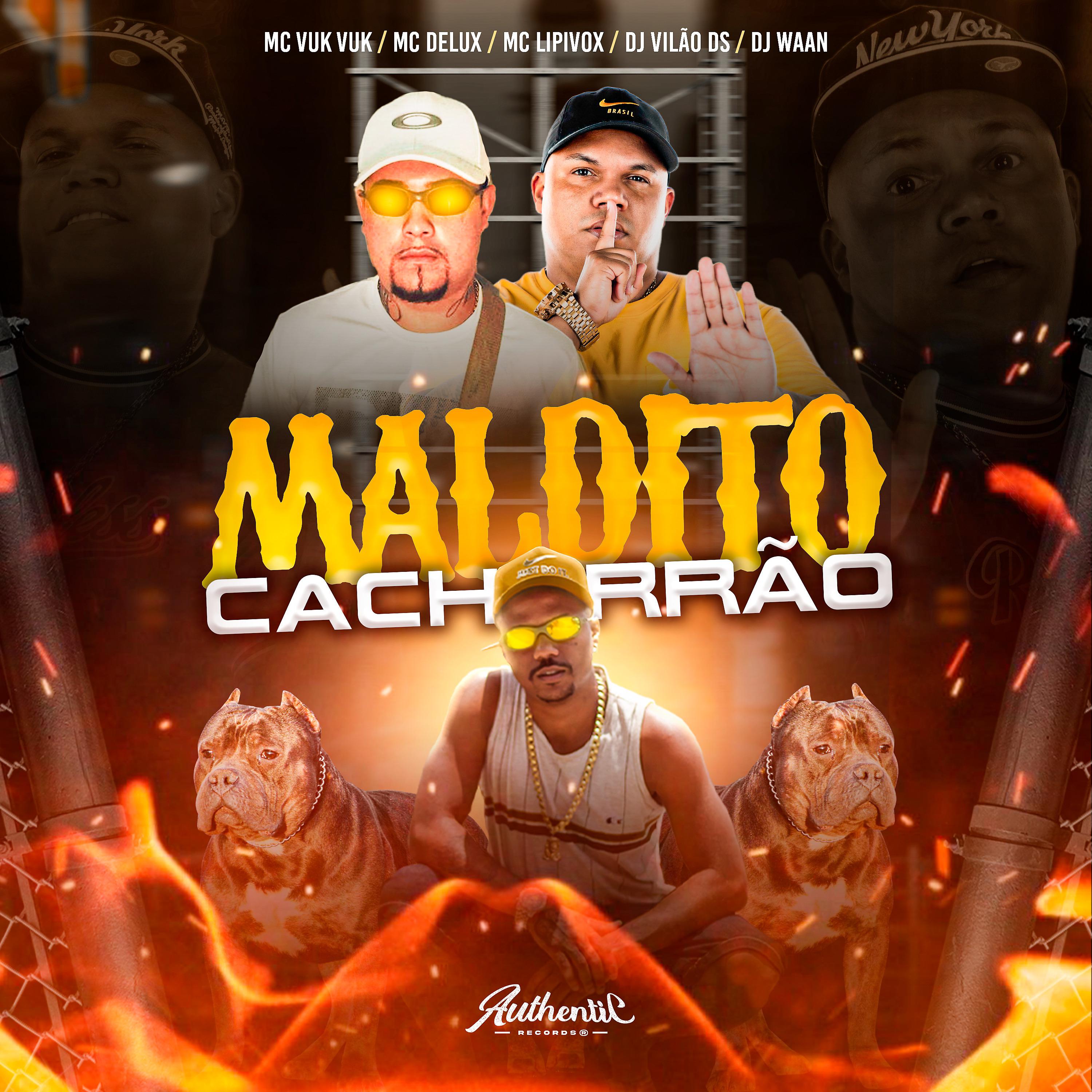 Постер альбома Maldito Cachorrão