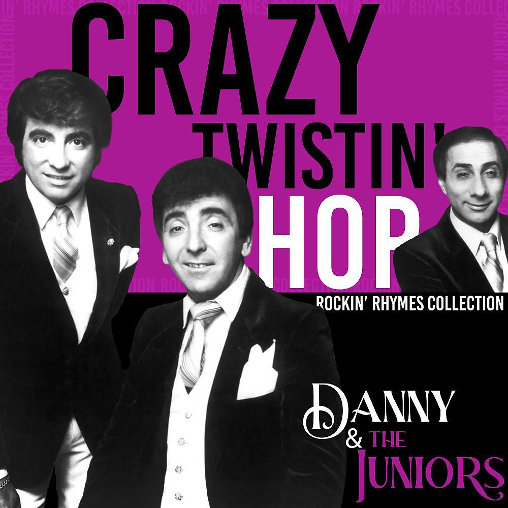 Постер альбома Crazy Twistin' Hop (Rockin' Rhymes Collection)