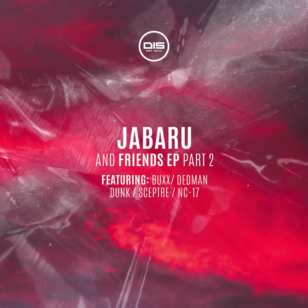 Постер альбома Jabaru & Friends EP - Part 2