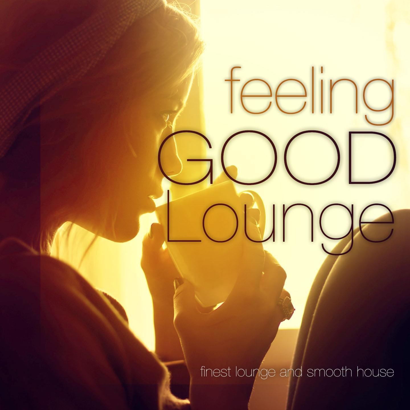 Постер альбома Feeling Good Lounge, Vol. 1