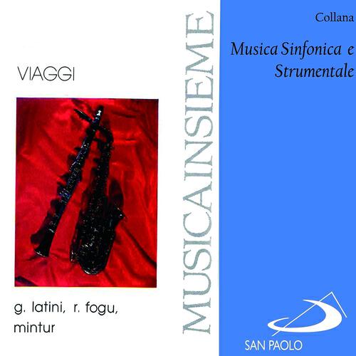 Альбом Collana musica sinfonica e strumentale: Viaggi исполнителя R. Fogu, G. Latini, Mintur