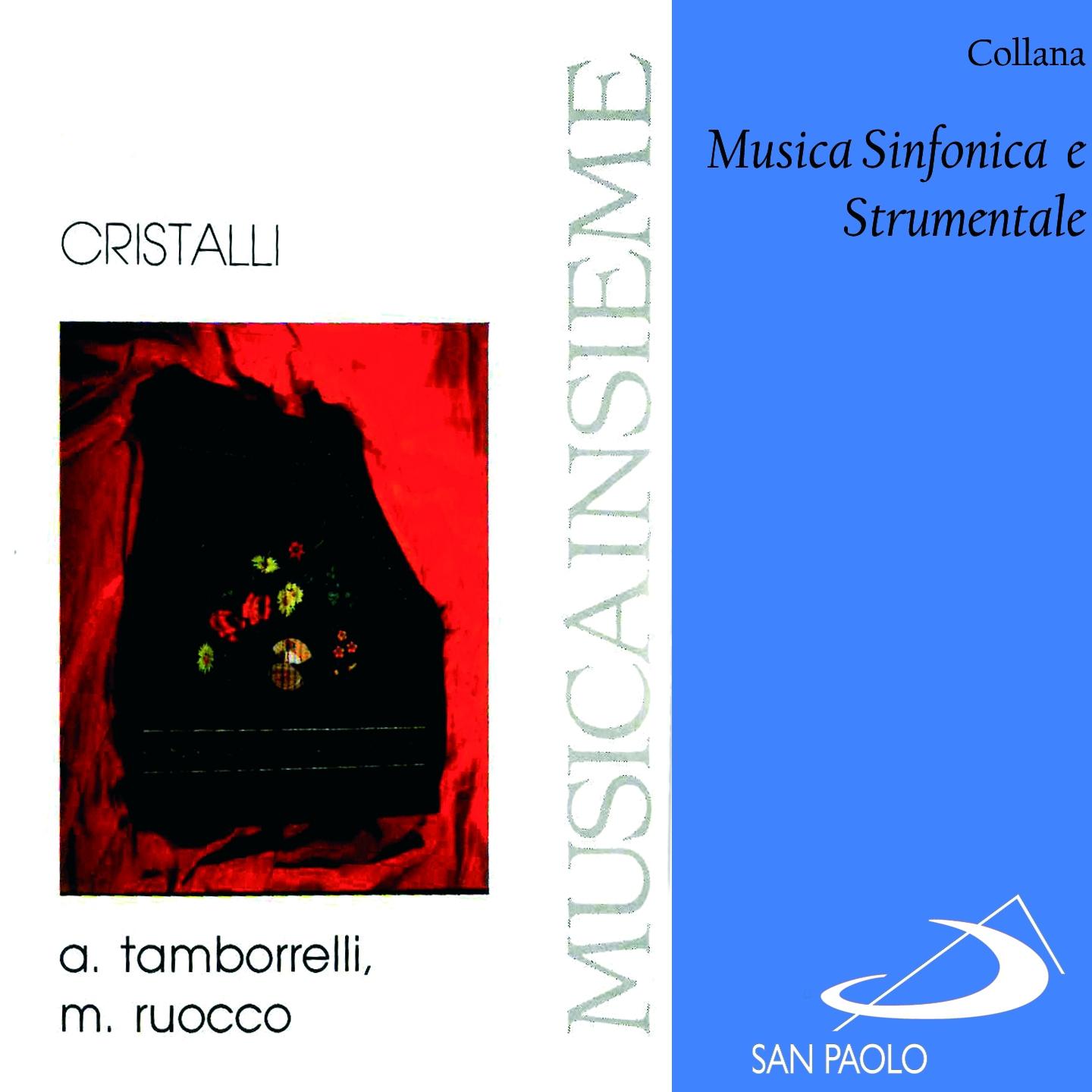 Постер альбома Collana musica sinfonica e strumentale: Cristalli