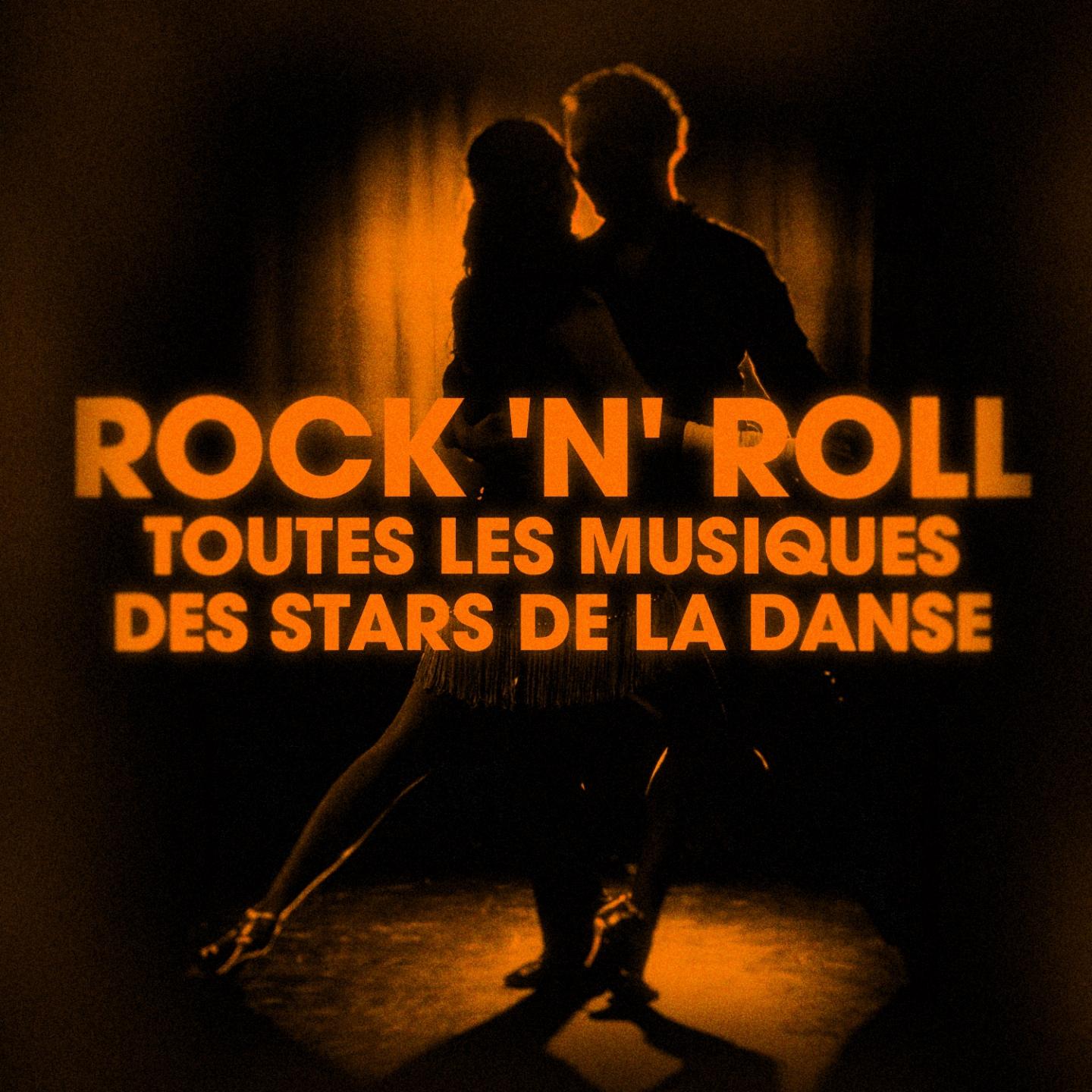 Постер альбома Dansez le rock 'n' roll (Toutes les musiques des stars de la danse)