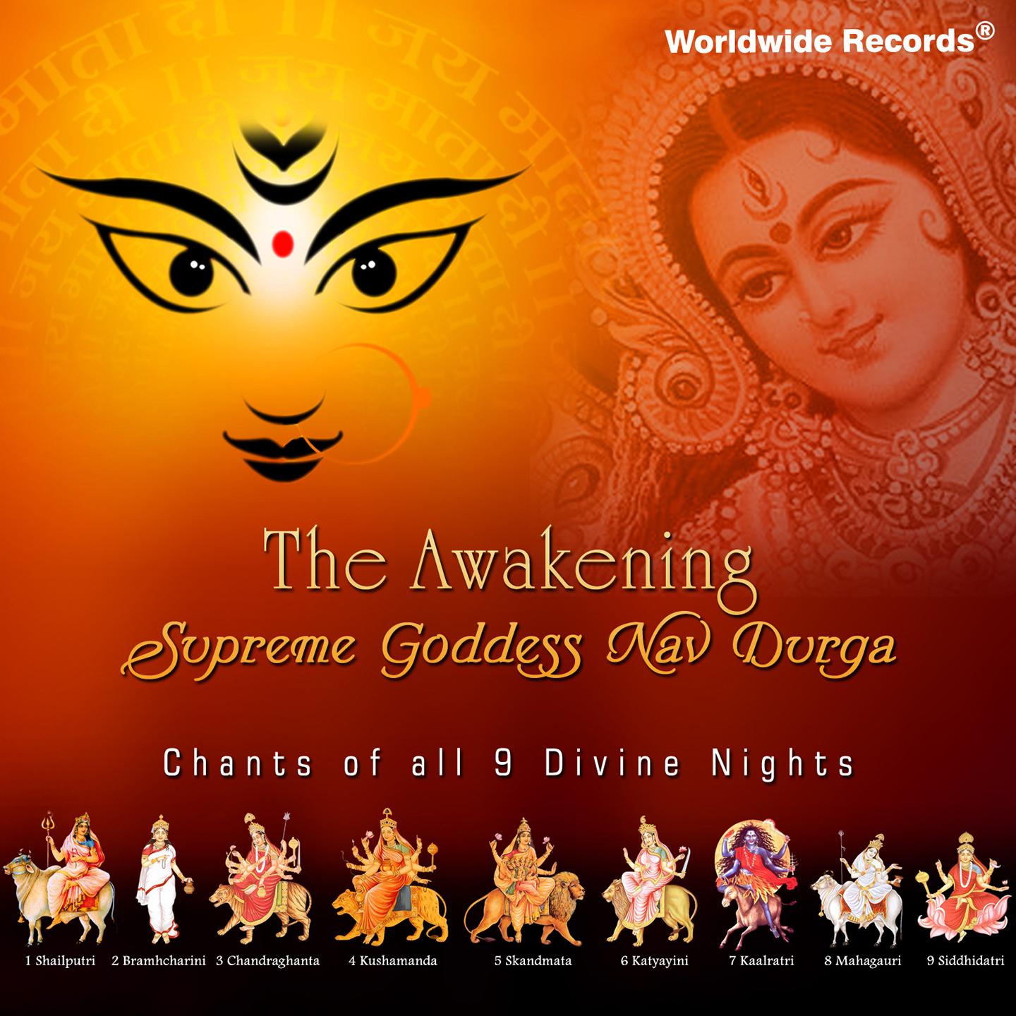 Постер альбома The Awakening: Supreme Goddess Nav Durga