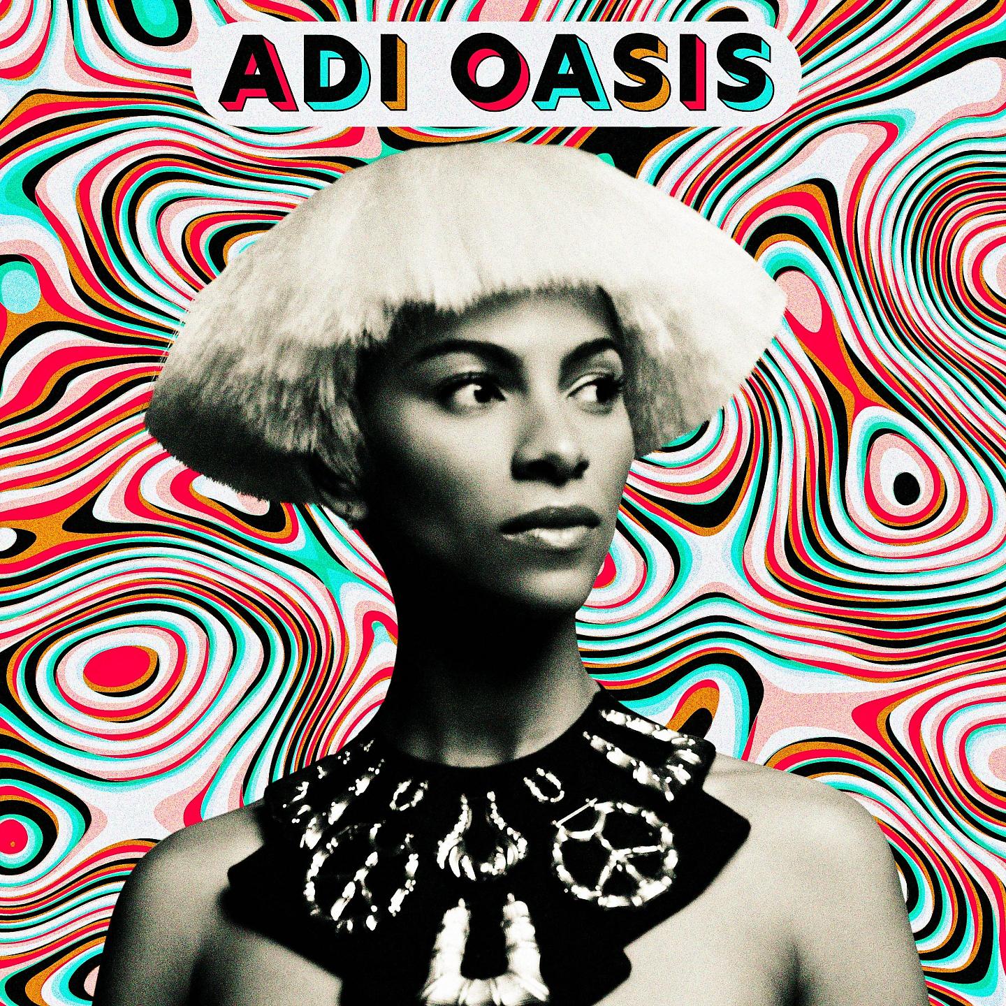 Постер альбома Adi Oasis