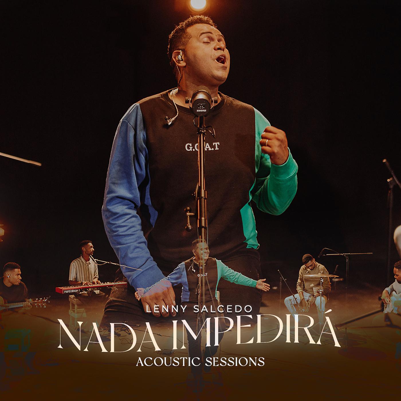 Постер альбома Nada Impedirá (Acoustic Sessions)