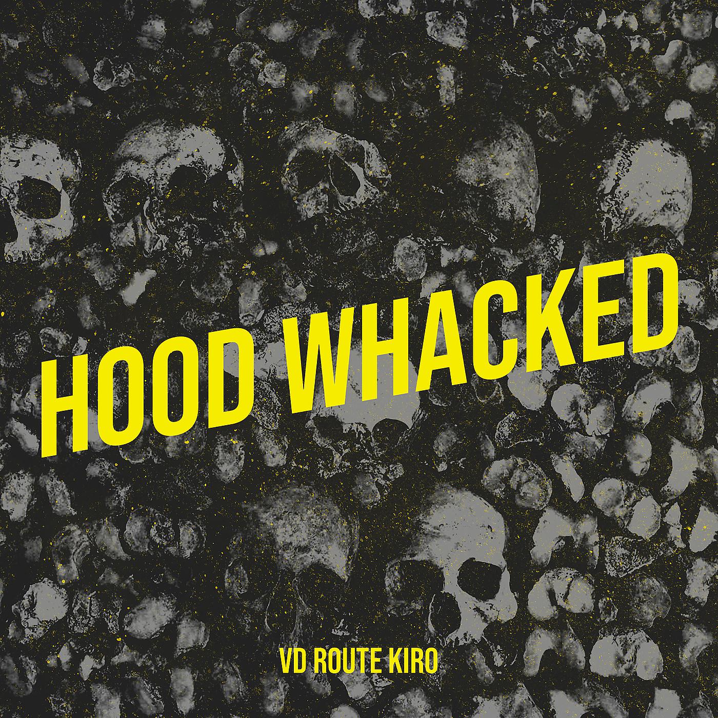 Постер альбома Hood Whacked