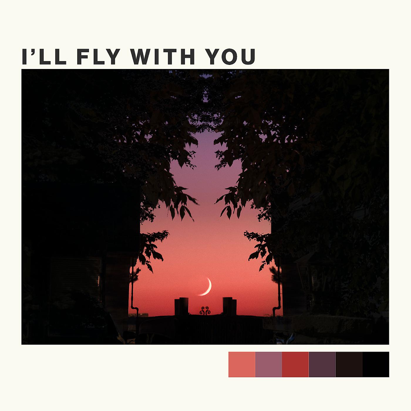 Постер альбома I'll Fly With You