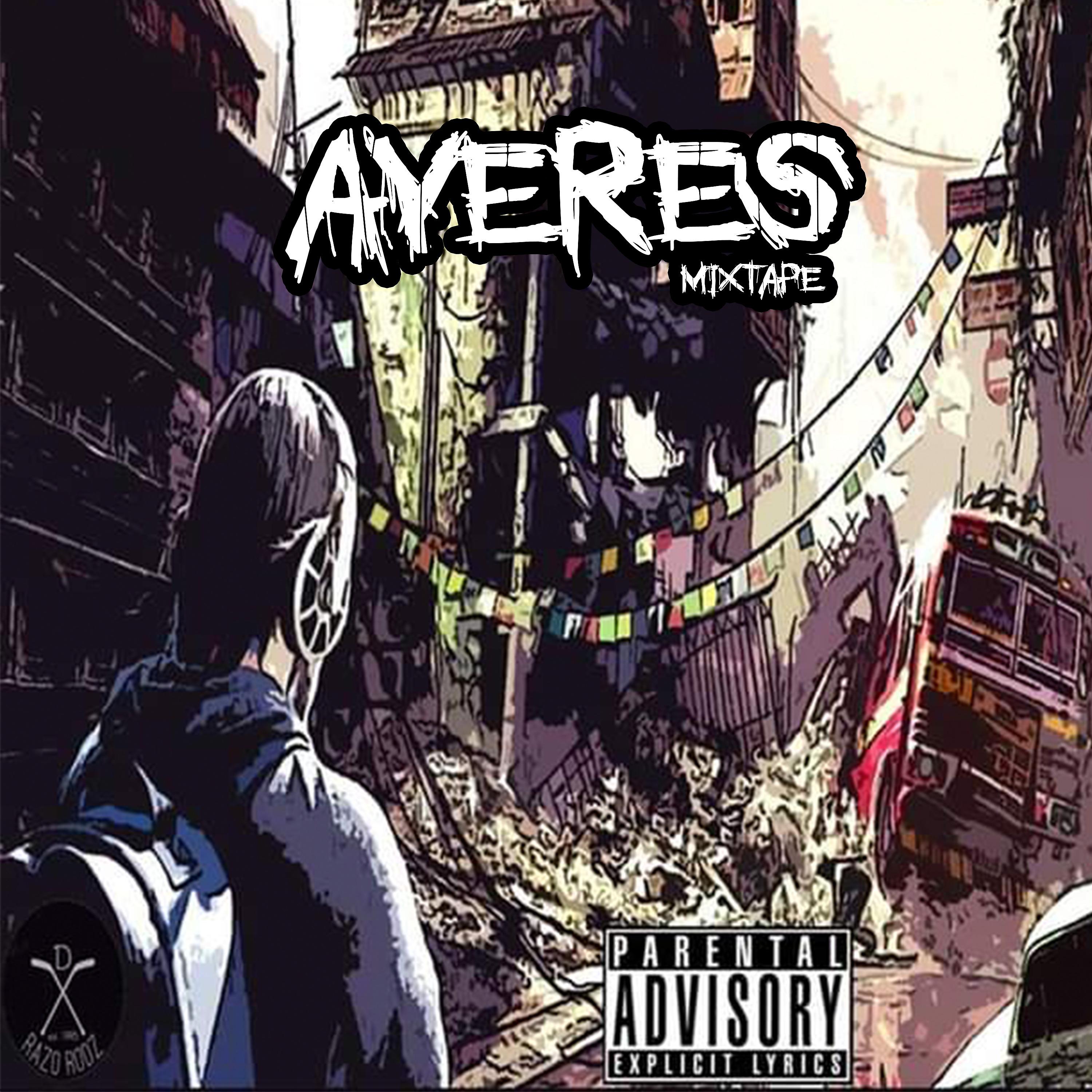 Постер альбома Ayeres Mixtape