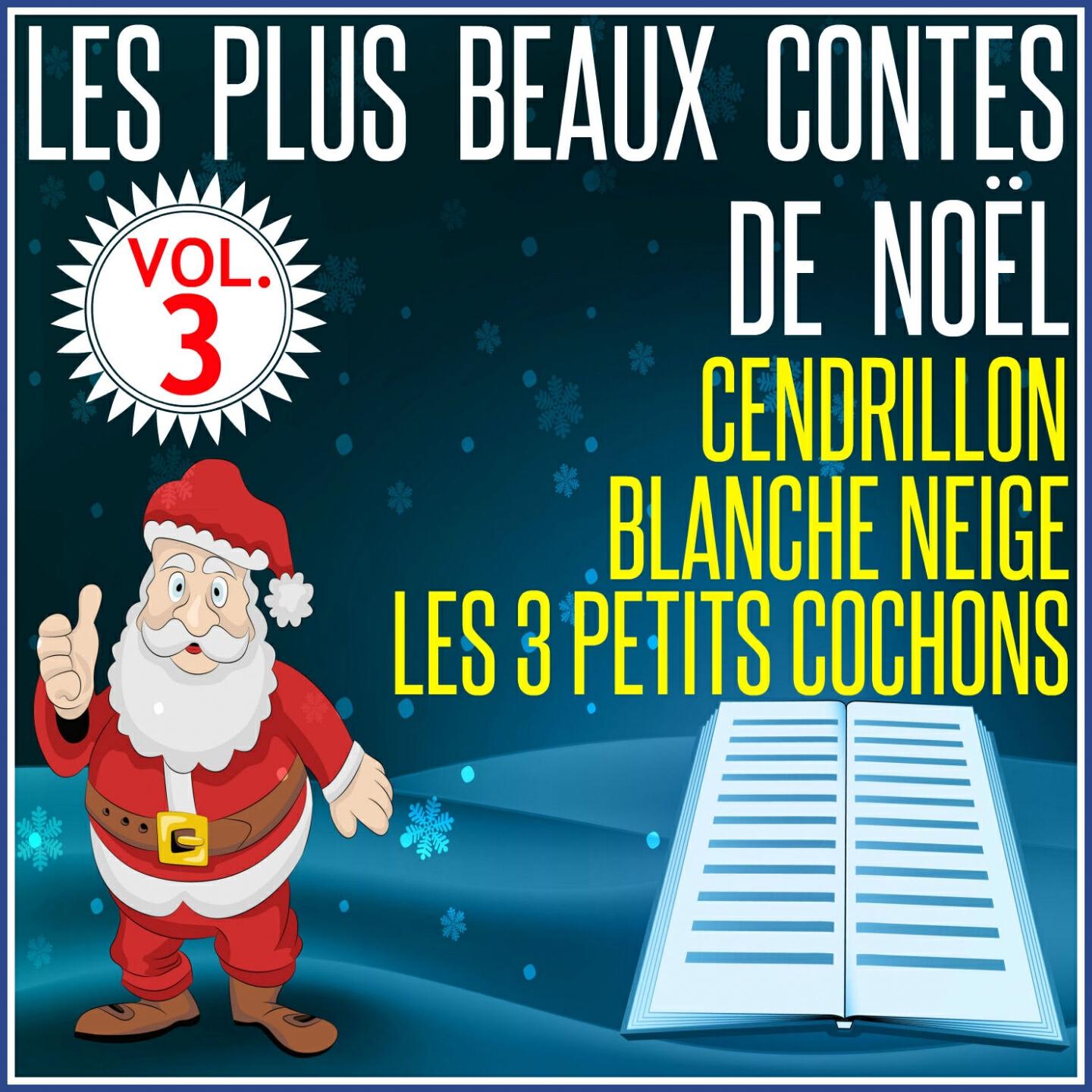 Les Raconteurs de Noël - Les 3 petits cochons (Conte complet)