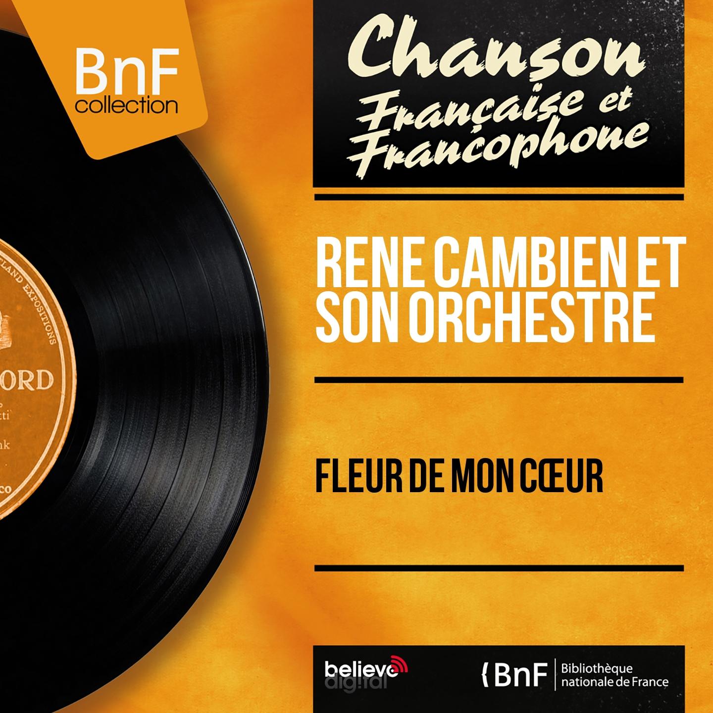 Постер альбома Fleur de mon cœur (Mono Version)