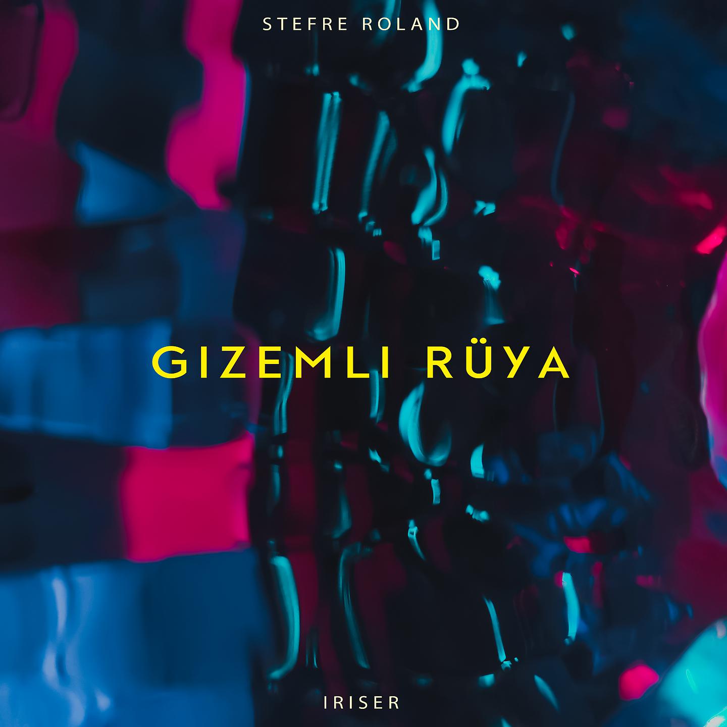 Постер альбома Gizemli Ruya
