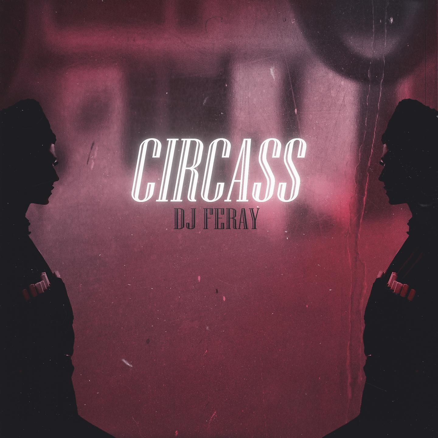 Постер альбома Circass
