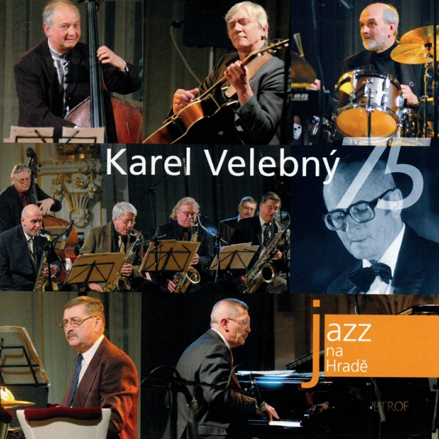 Karel Velebný - Čtvrt Století (Live)