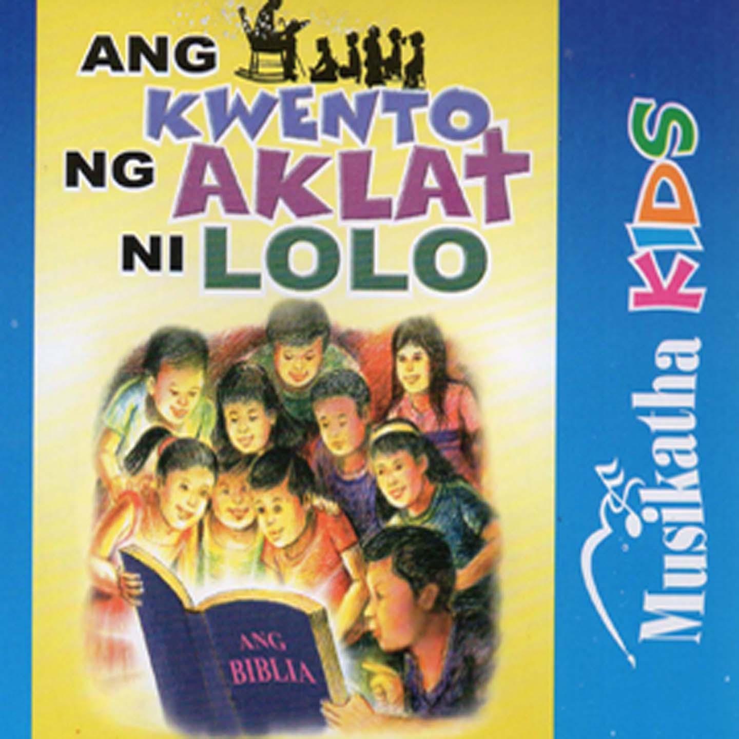 Постер альбома Ang Kwento Ng Aklat Ni Lolo