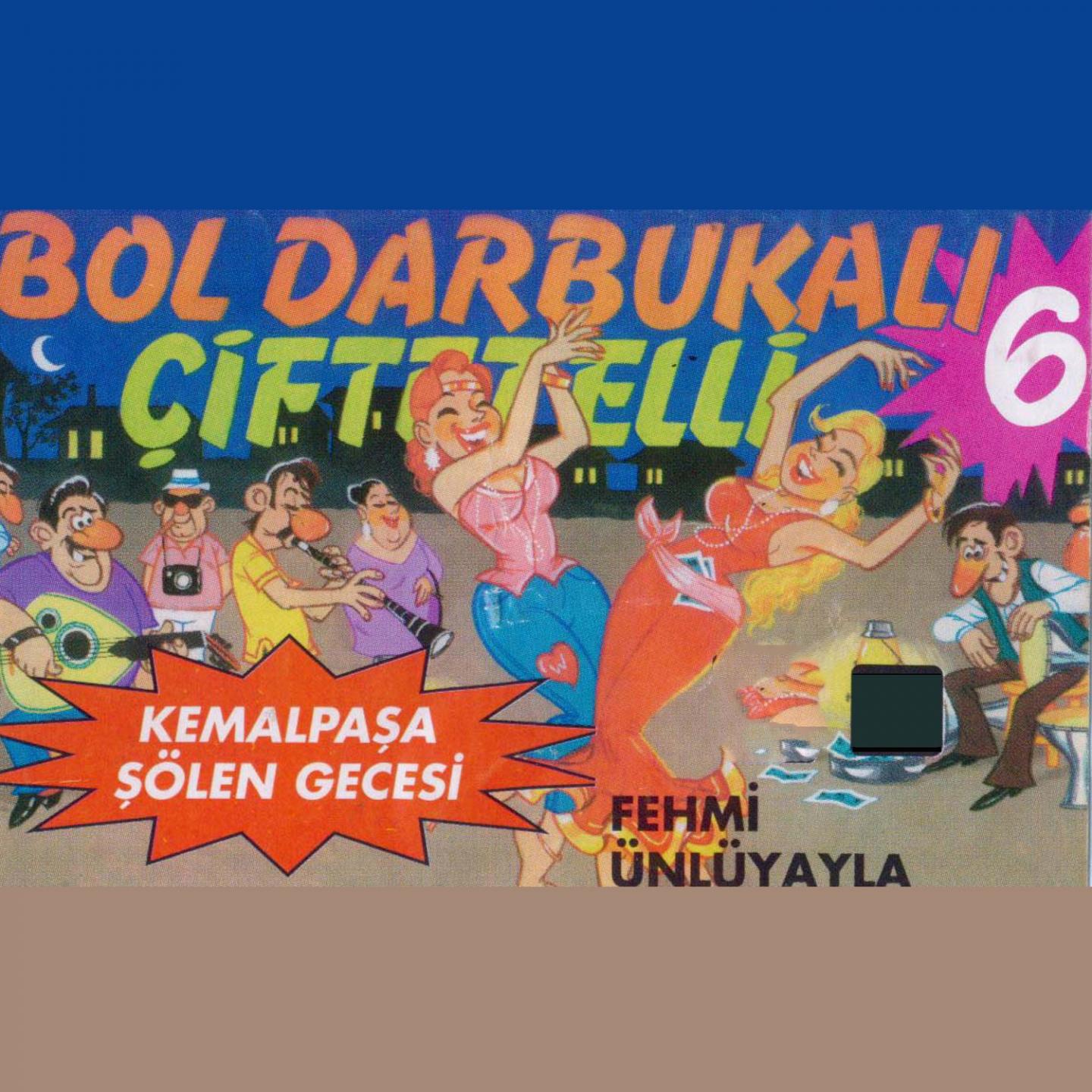 Постер альбома Bol Darbukalı Çiftetelli, Vol. 6
