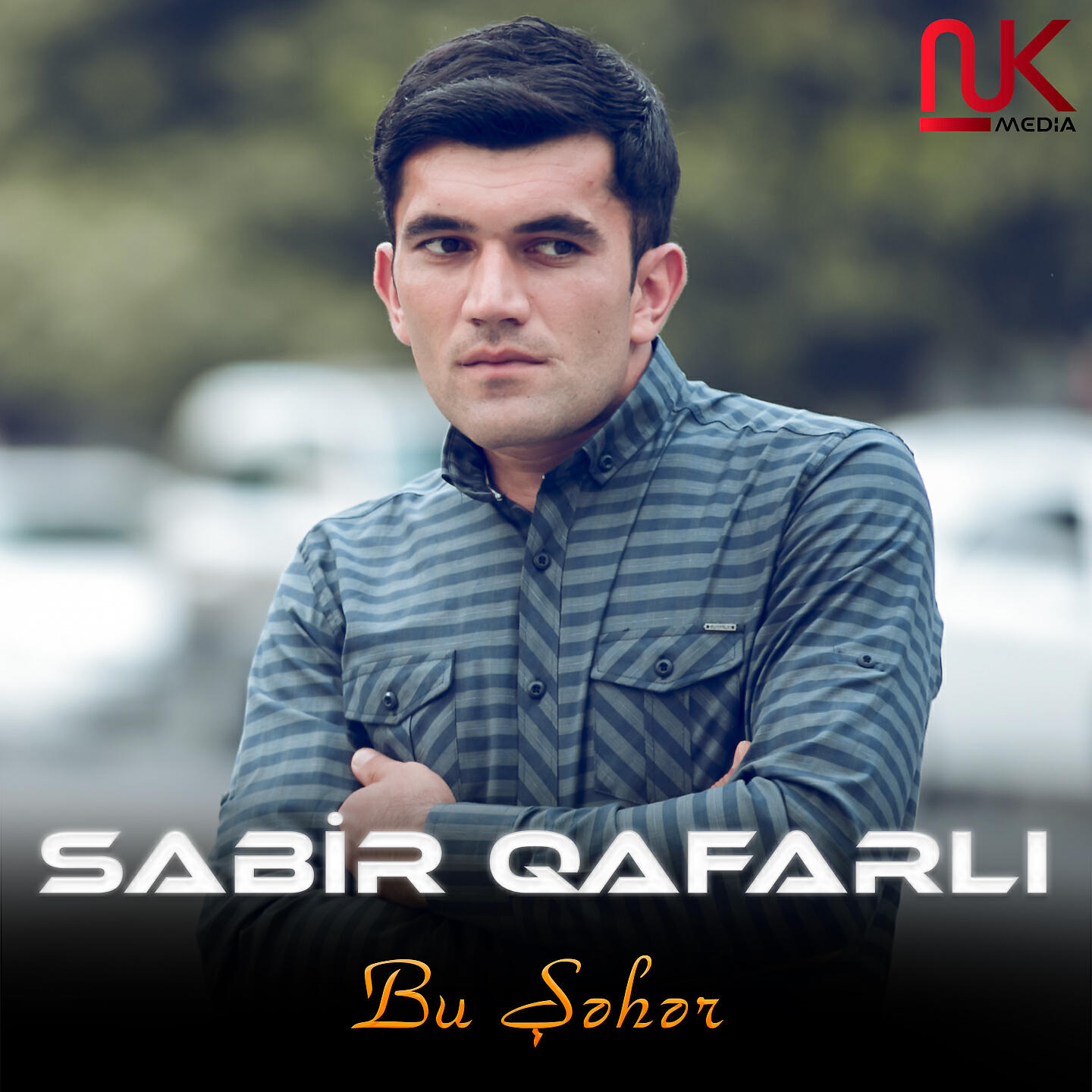 Sabir Qafarlı - Bu Şəhər