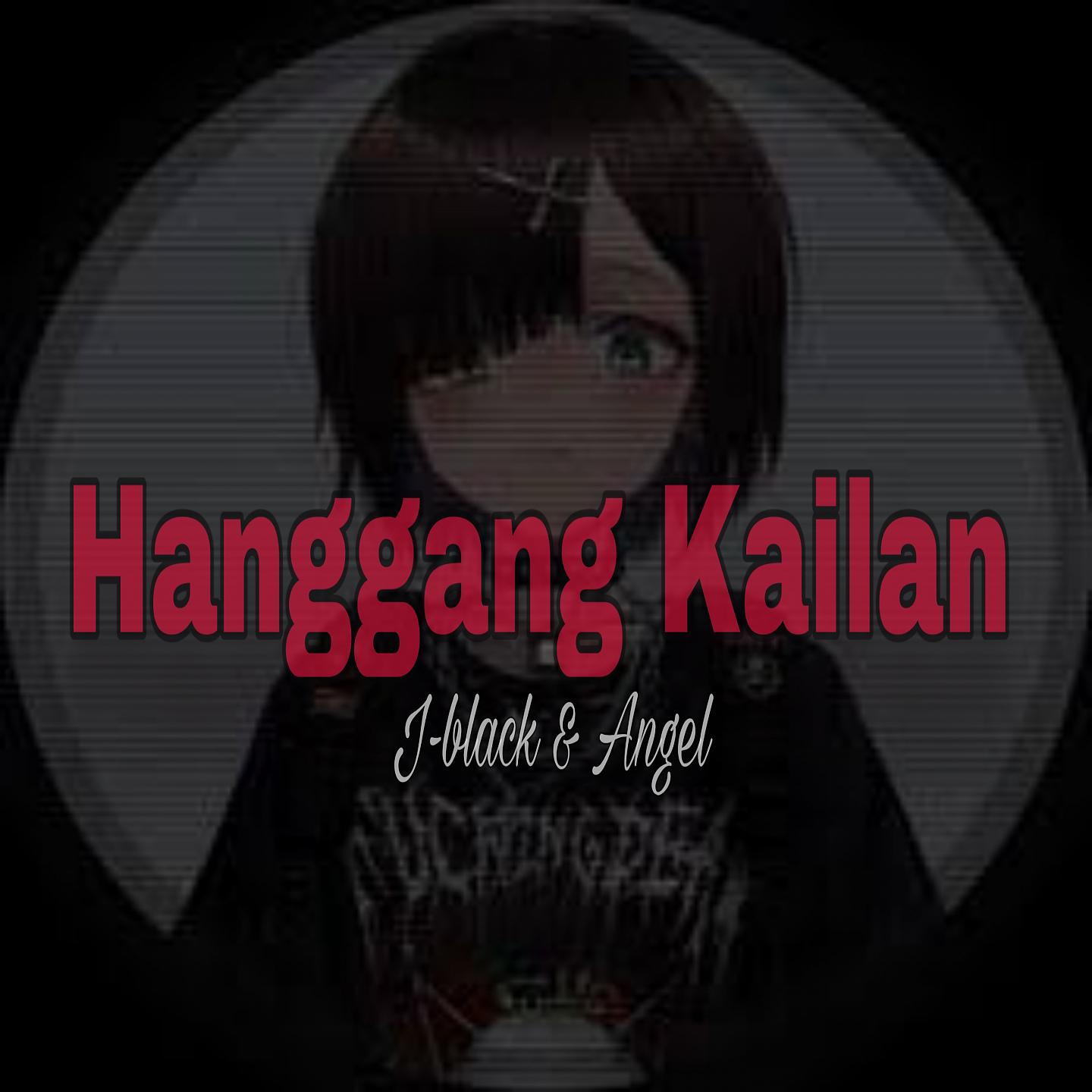 Постер альбома Hanggang Kailan