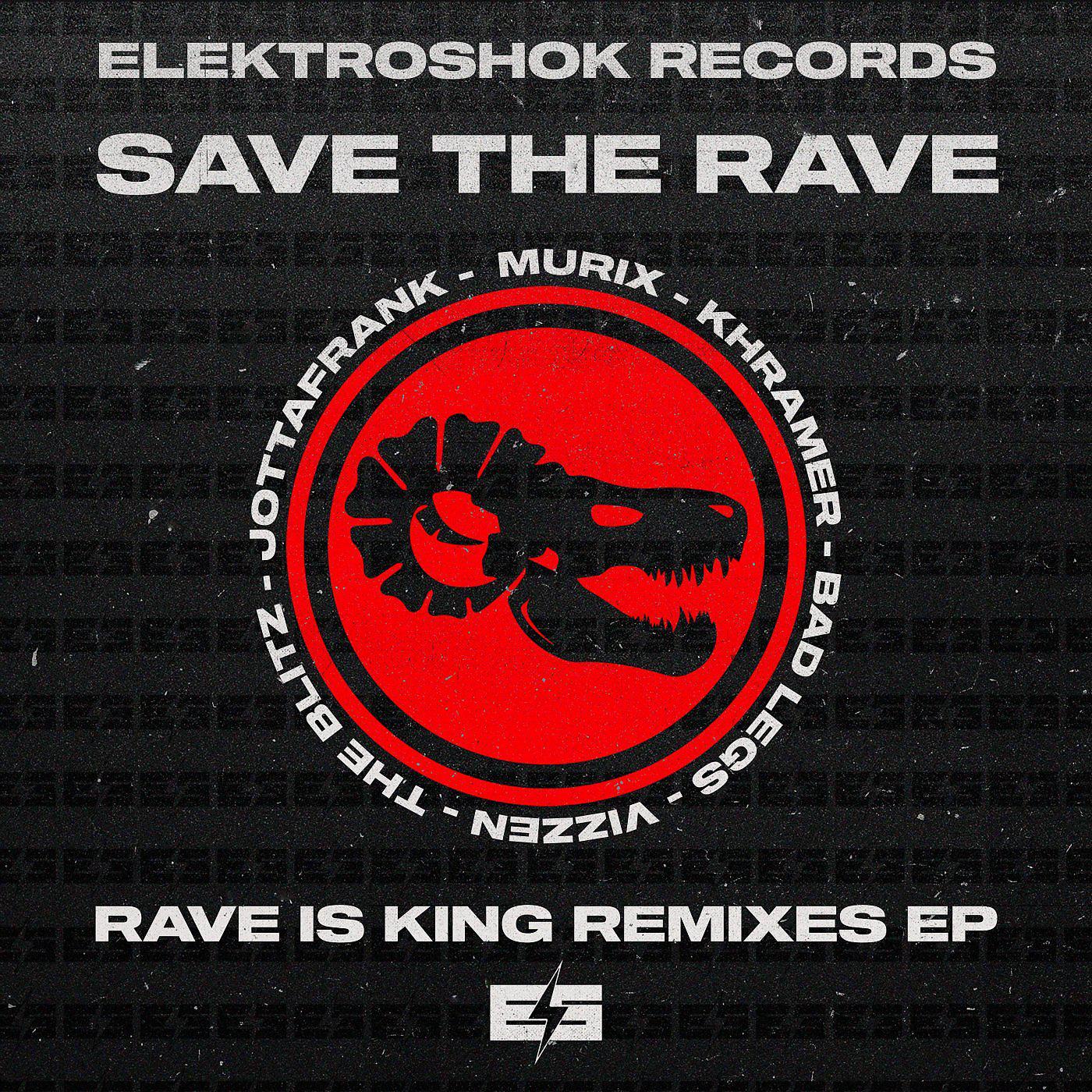 Постер альбома Rave Is King Remixes EP