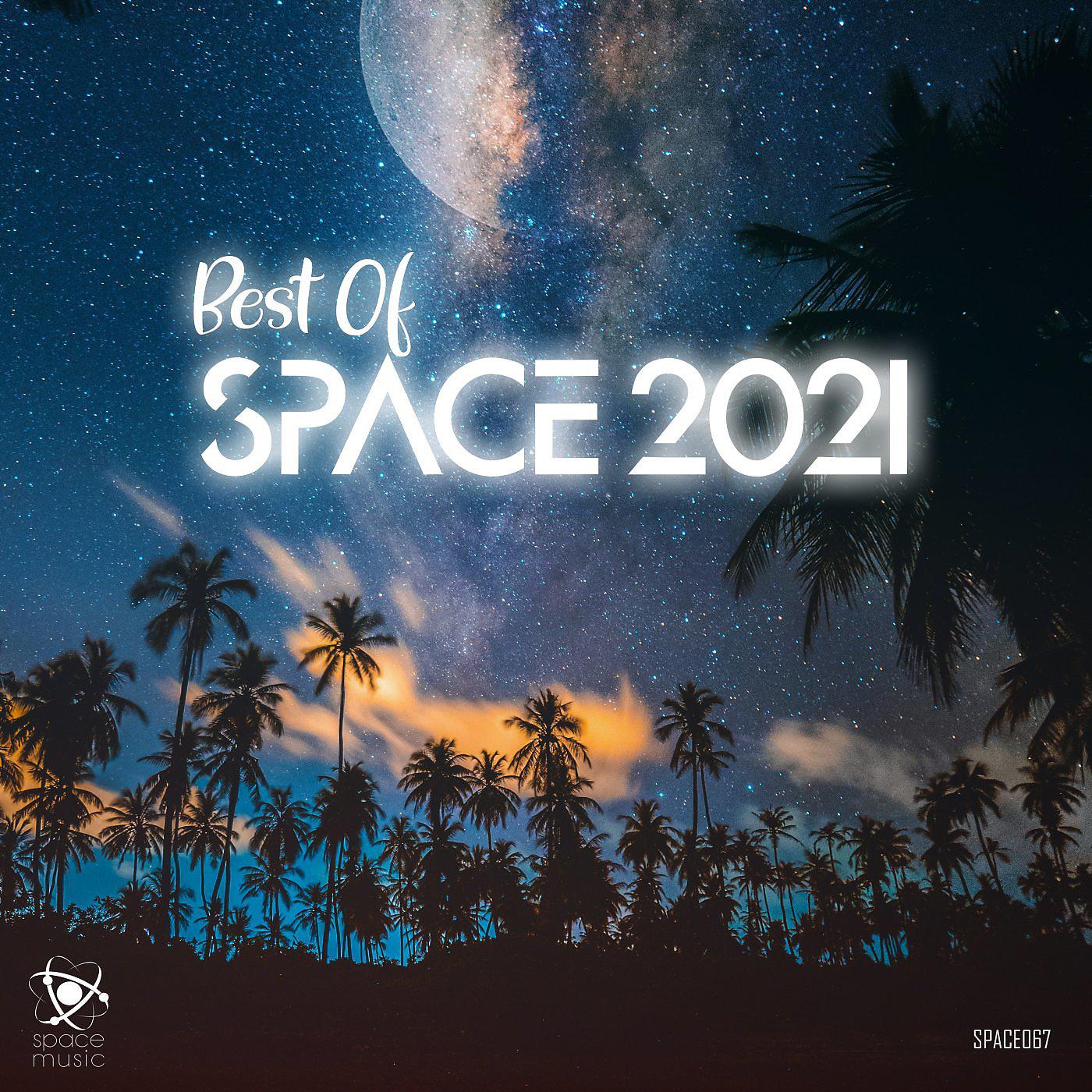 Постер альбома BEST OF SPACE : 2021