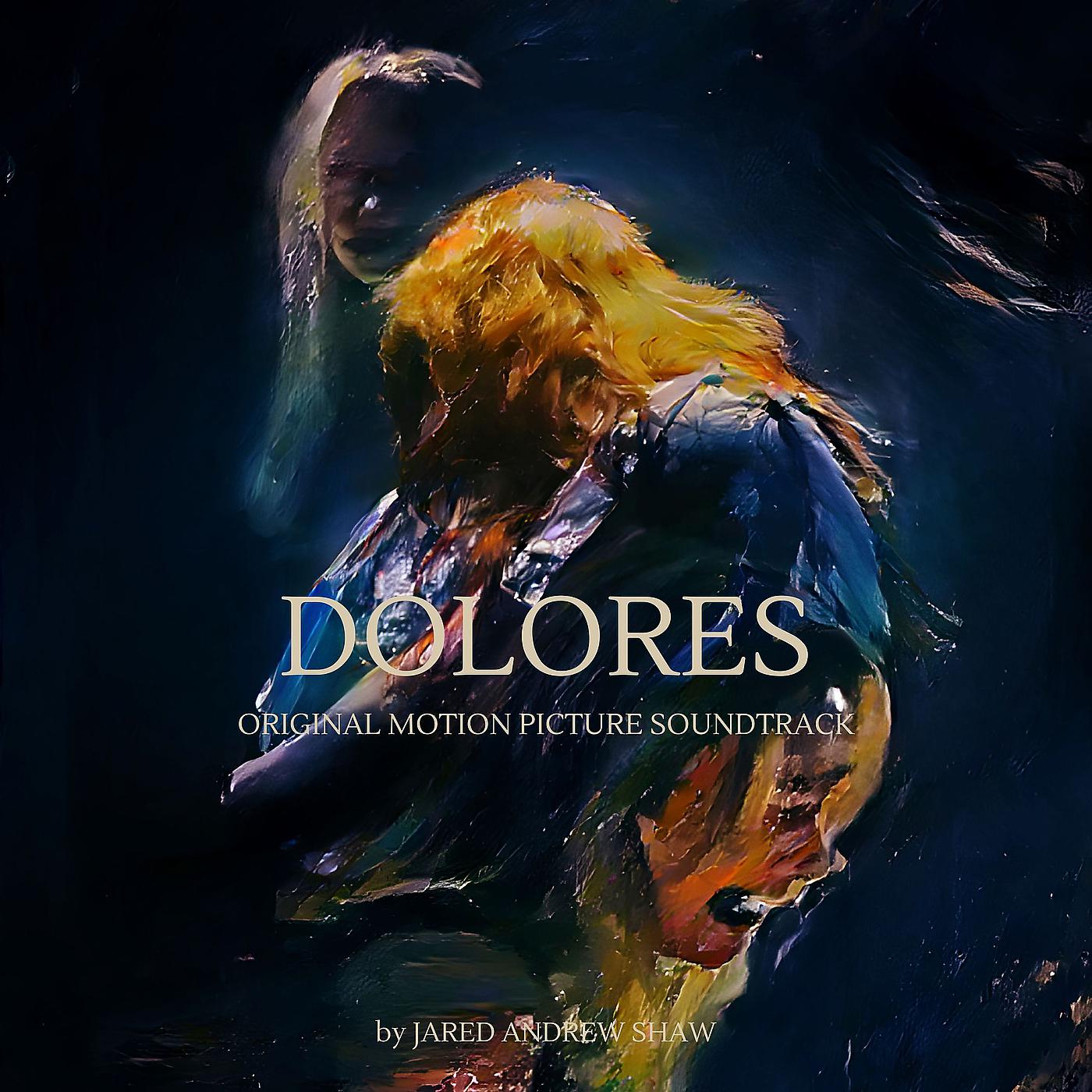 Постер альбома Dolores (Original Motion Picture Soundtrack)
