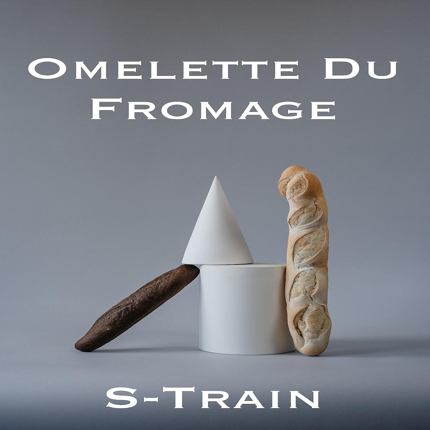 Постер альбома Omelette Du Fromage