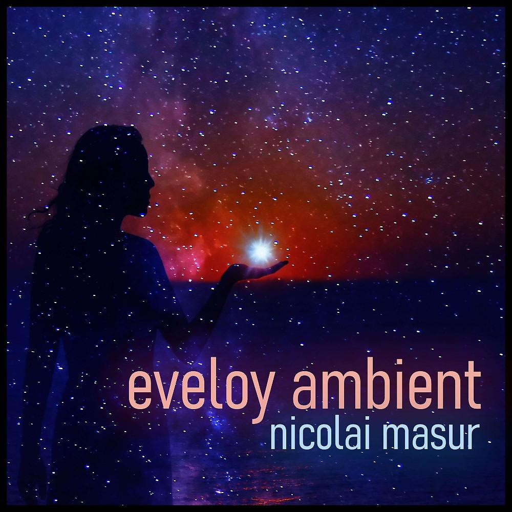 Постер альбома Eveloy Ambient