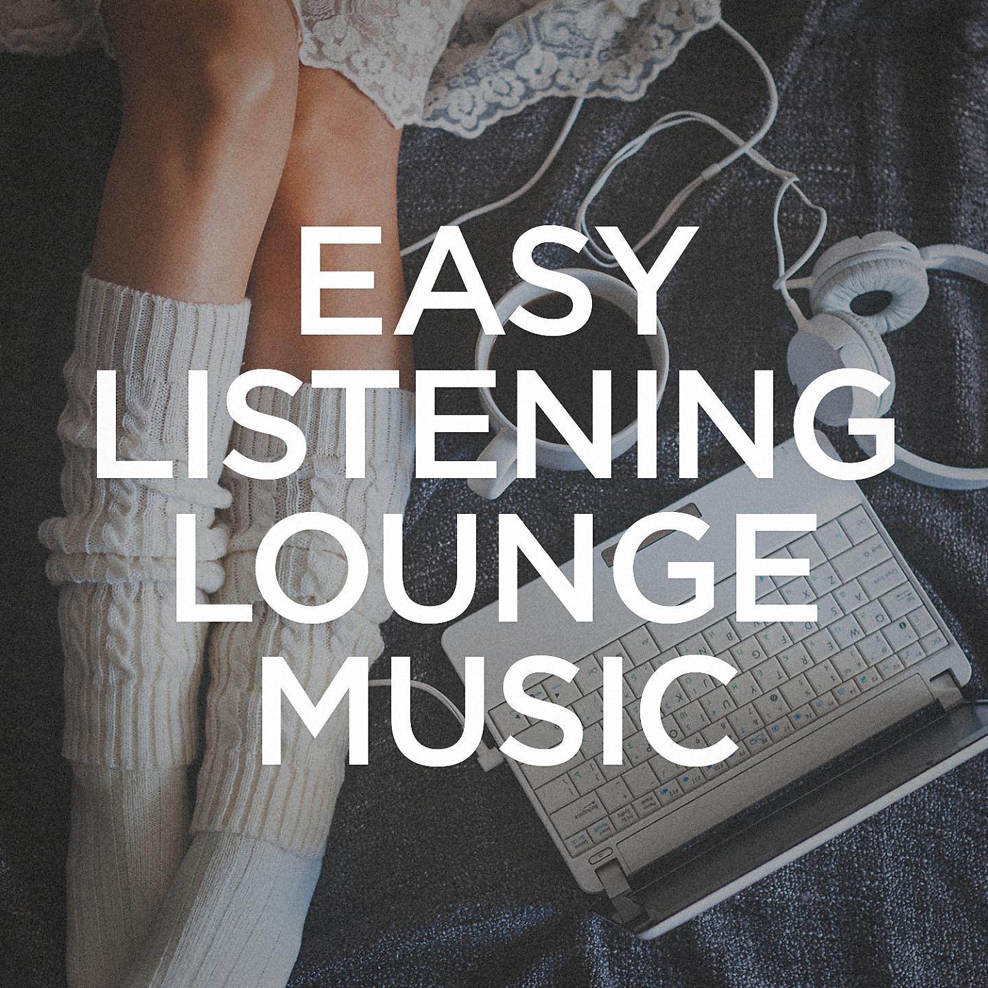 Постер альбома Easy Listening Lounge Music