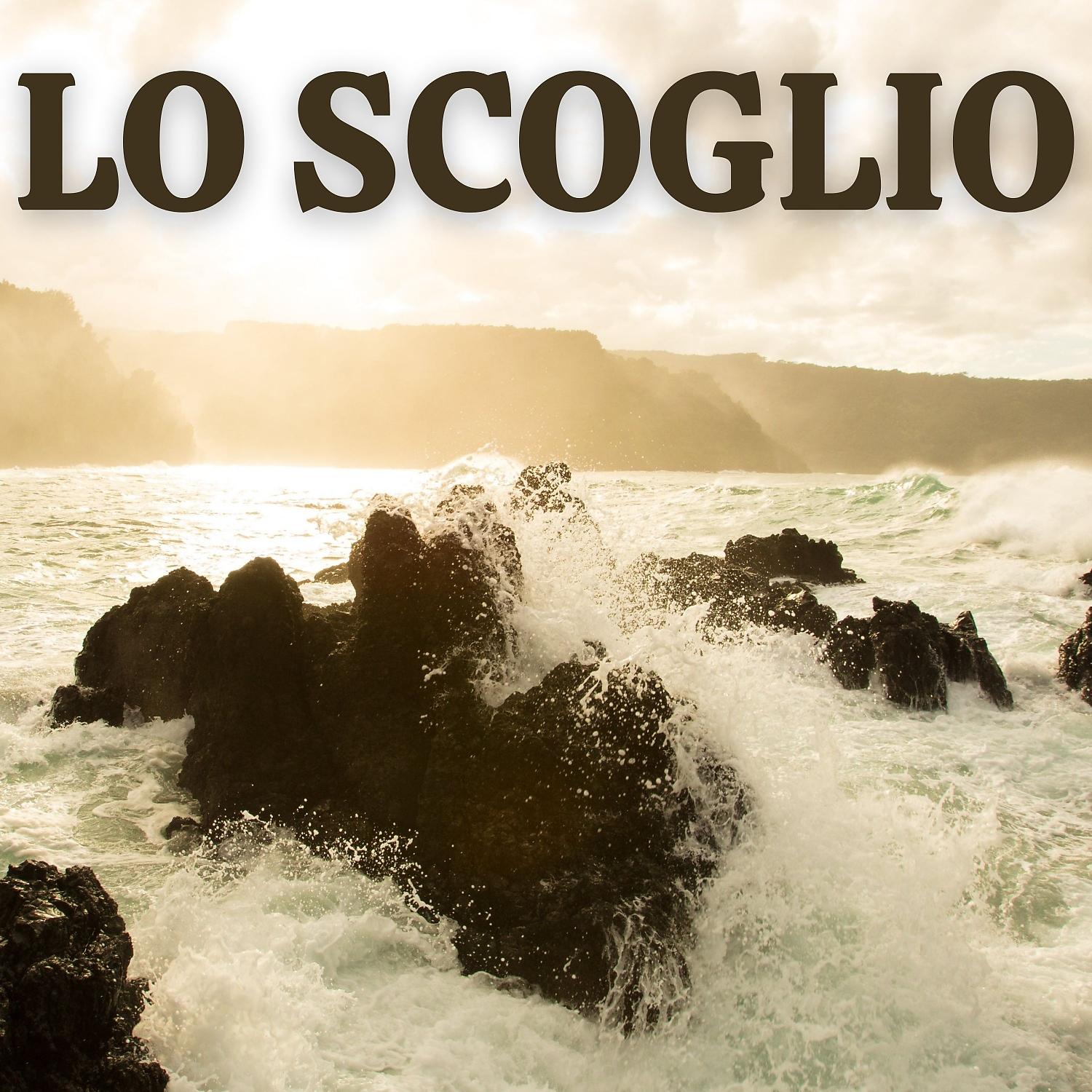 Постер альбома Lo Scoglio