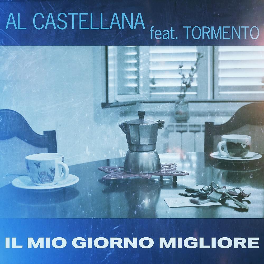 Постер альбома Il Mio Giorno Migliore