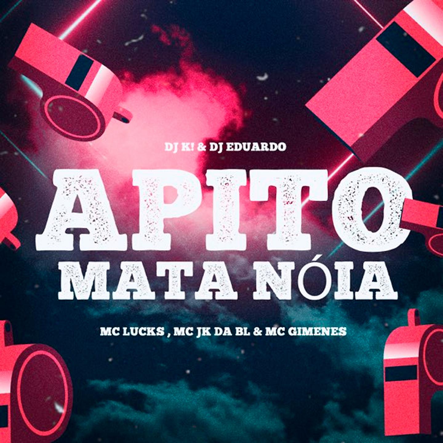 Постер альбома Apito Mata Nóia