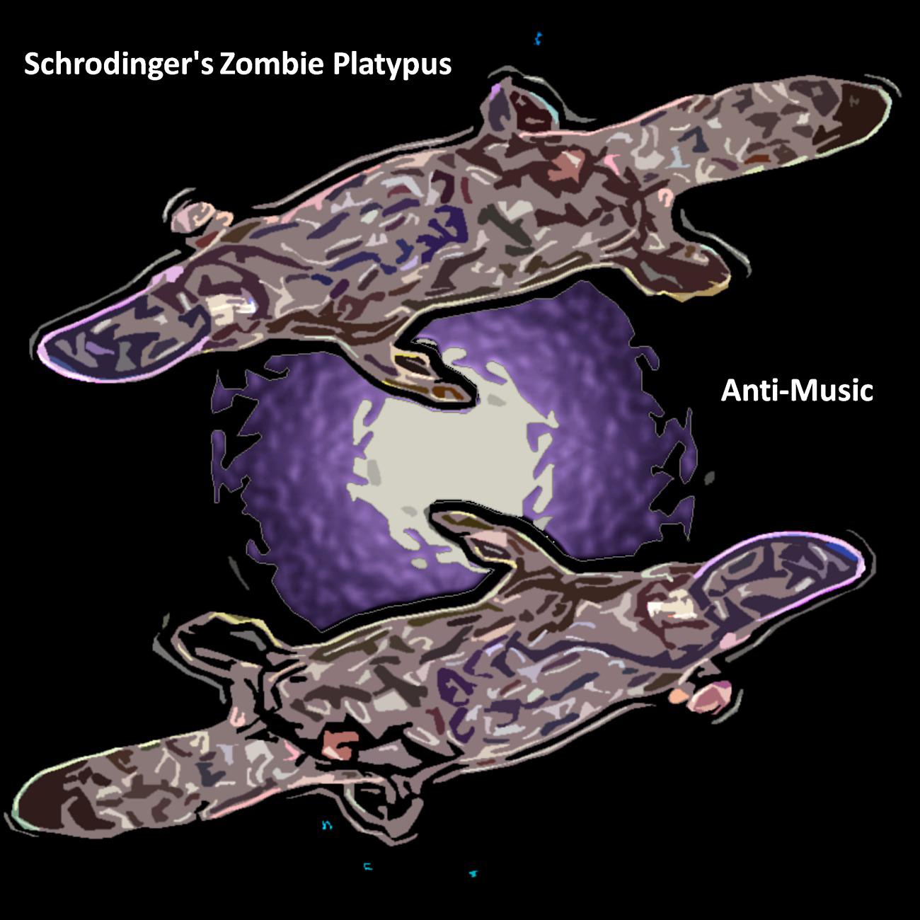 Постер альбома Schrodinger's Zombie Platypus