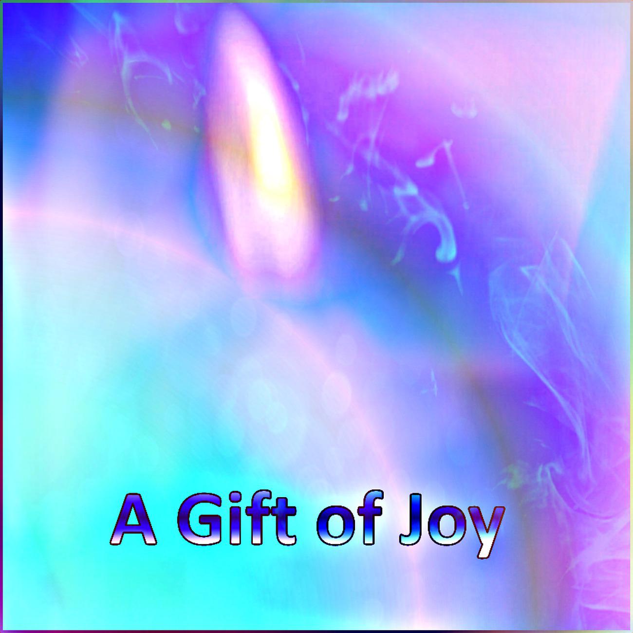 Постер альбома A Gift of Joy