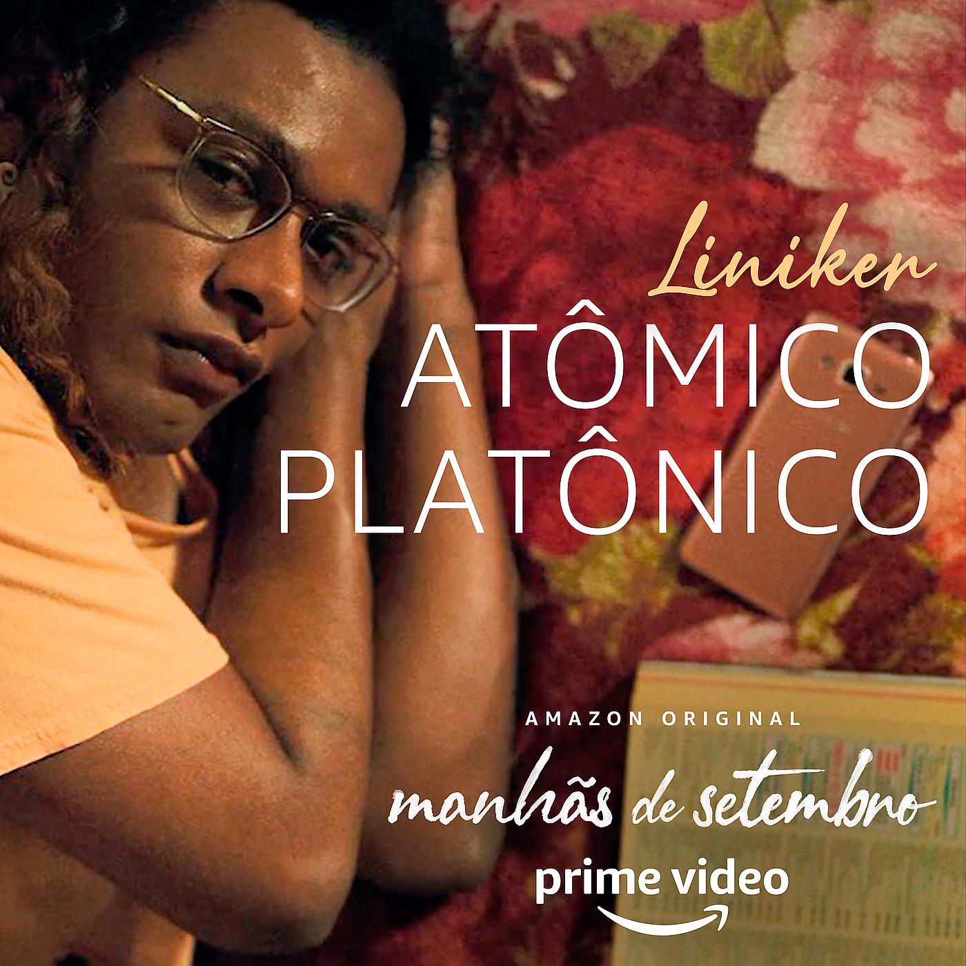 Постер альбома Atômico Platônico (Da Série Original Amazon Manhãs De Setembro)