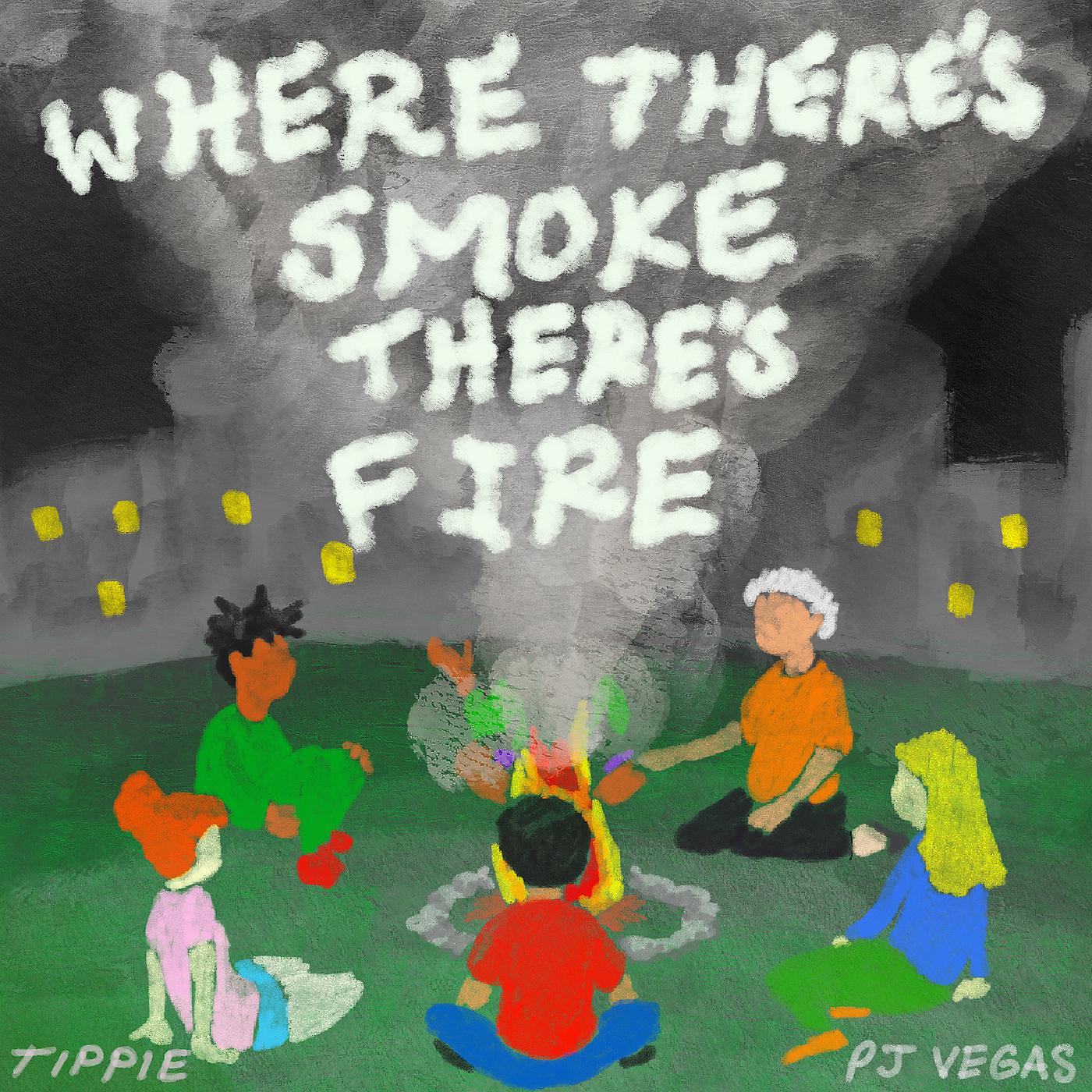 Постер альбома Where There's Smoke There's Fire