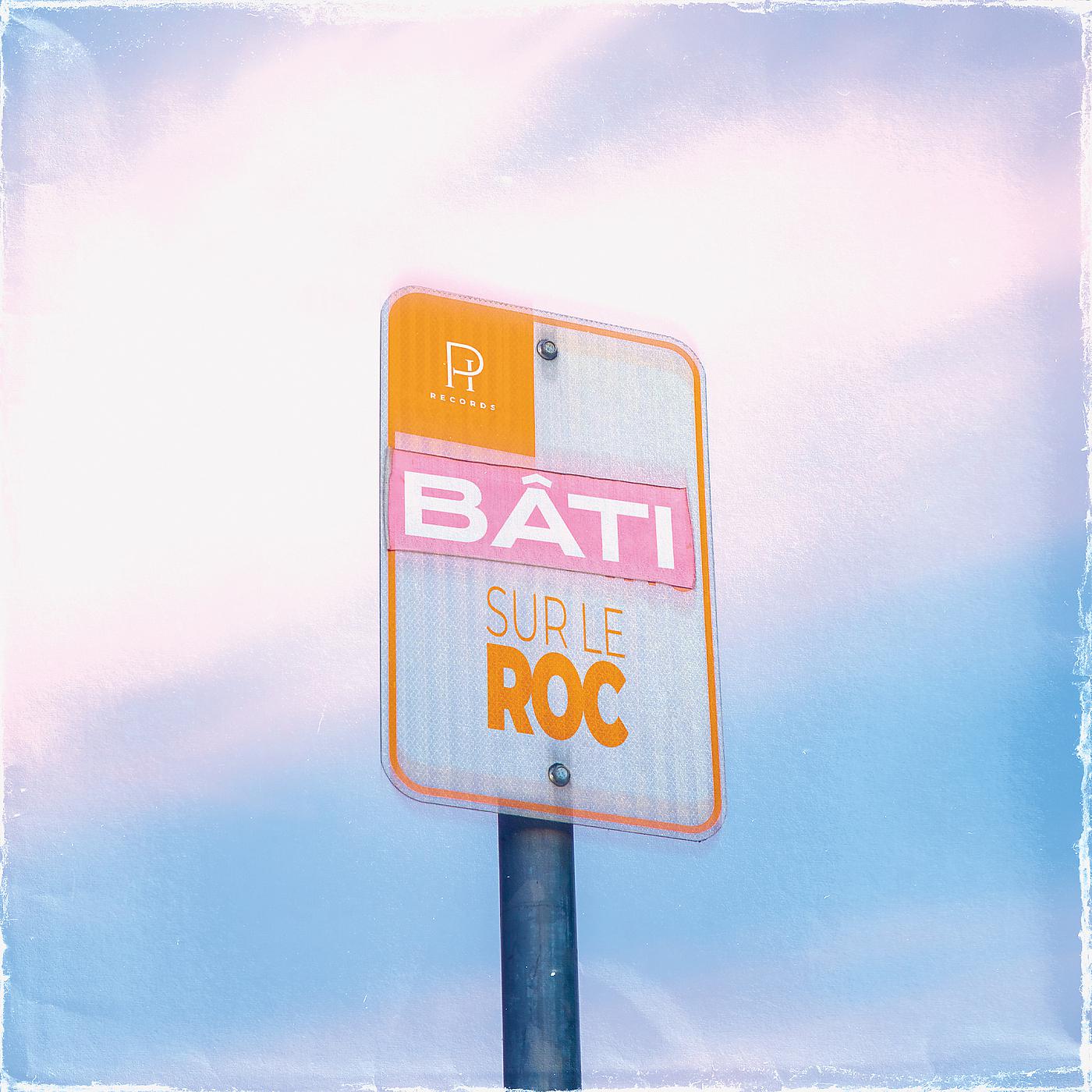 Постер альбома Bâti sur le roc