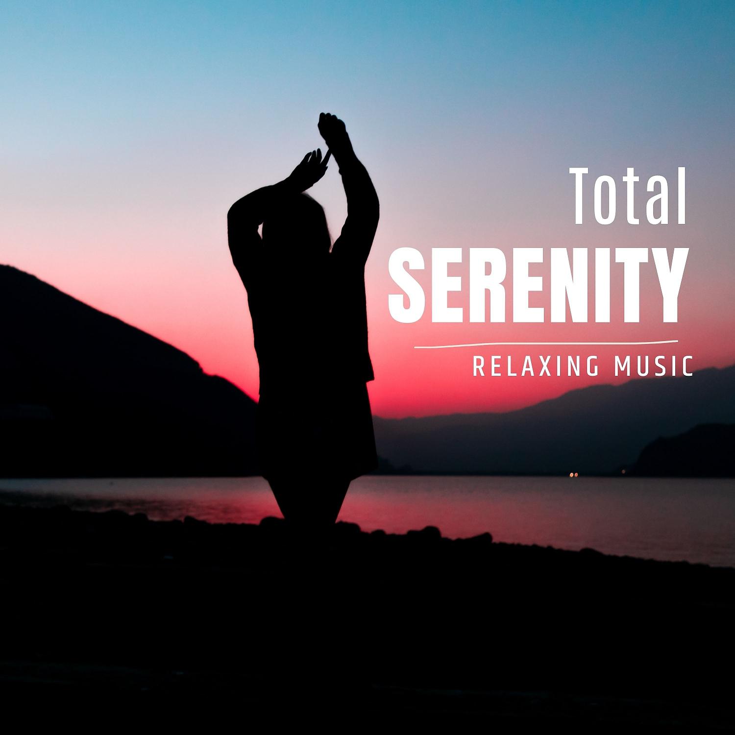 Постер альбома Total Serenity
