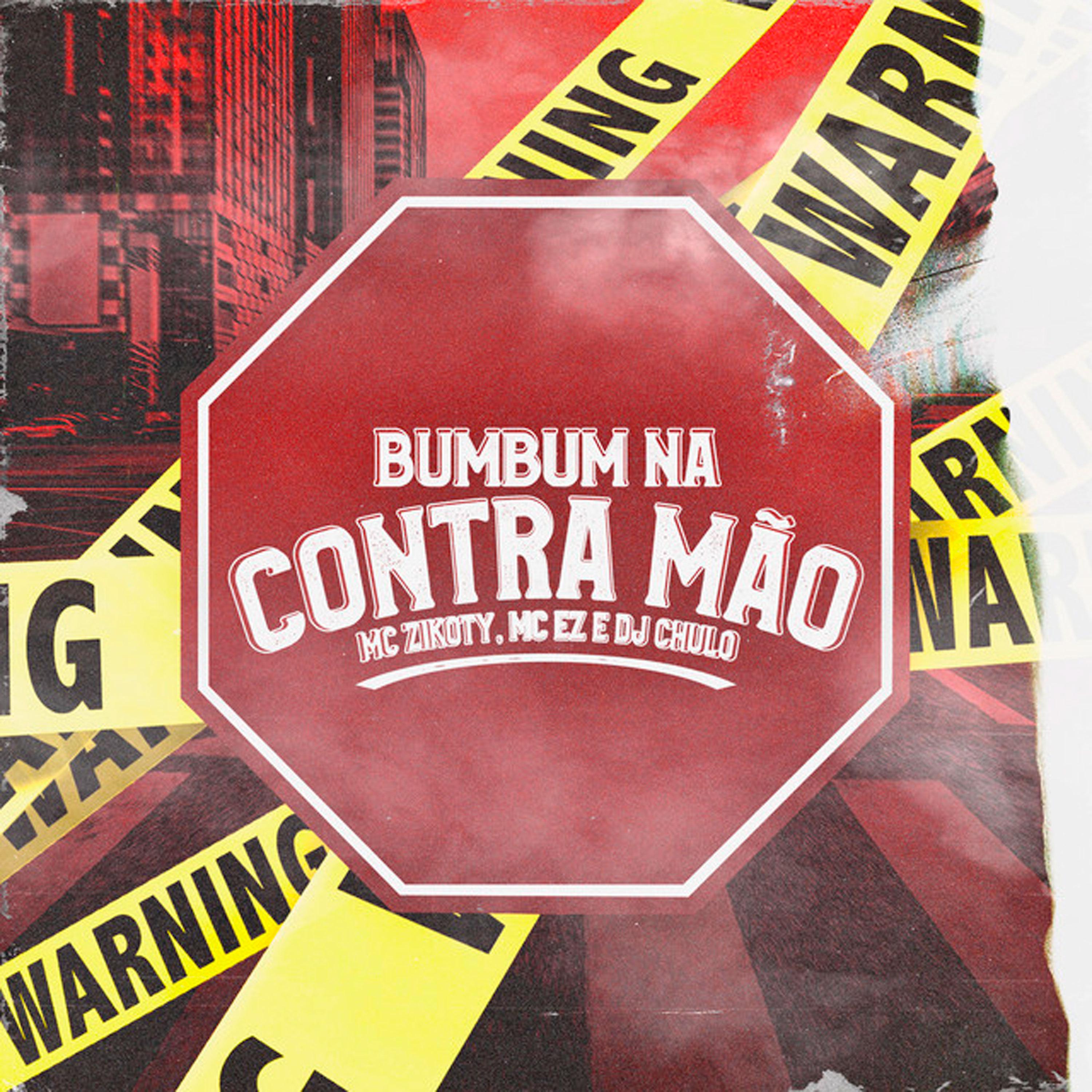 Постер альбома Bumbum na Contra Mão