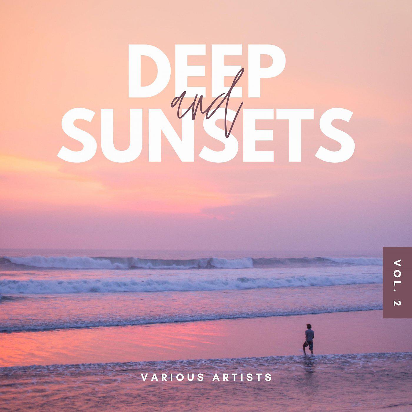 Постер альбома Deep And Sunsets, Vol. 2
