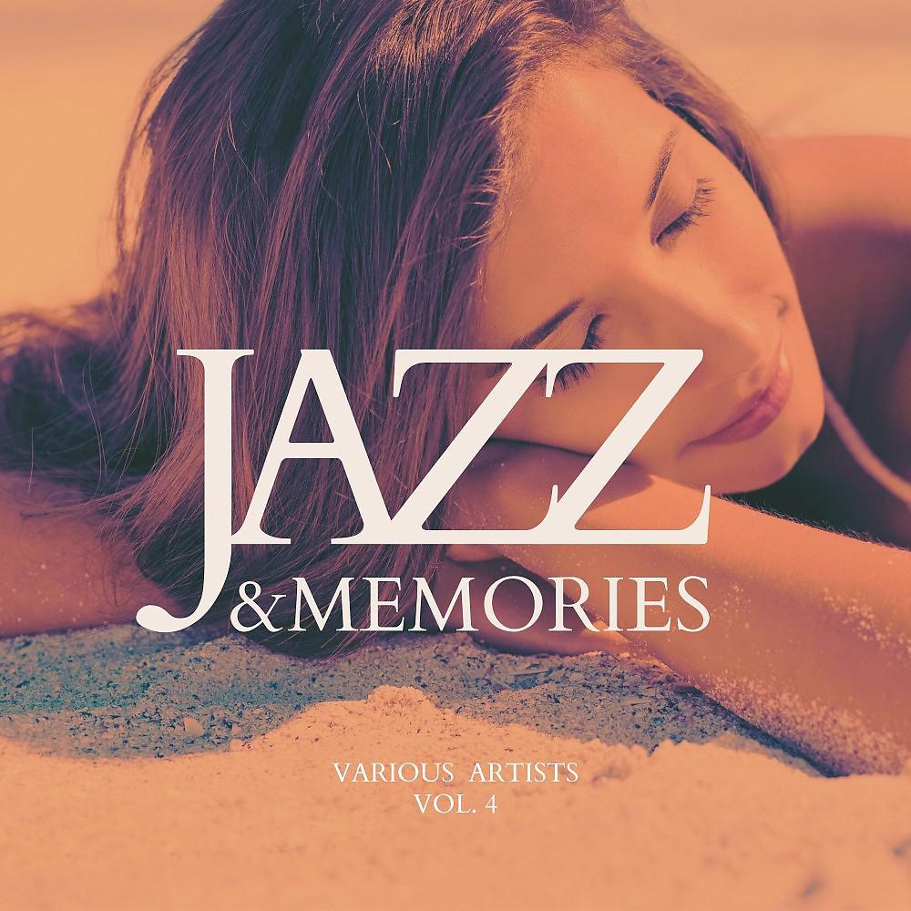 Постер альбома Jazz & Memories, Vol. 4