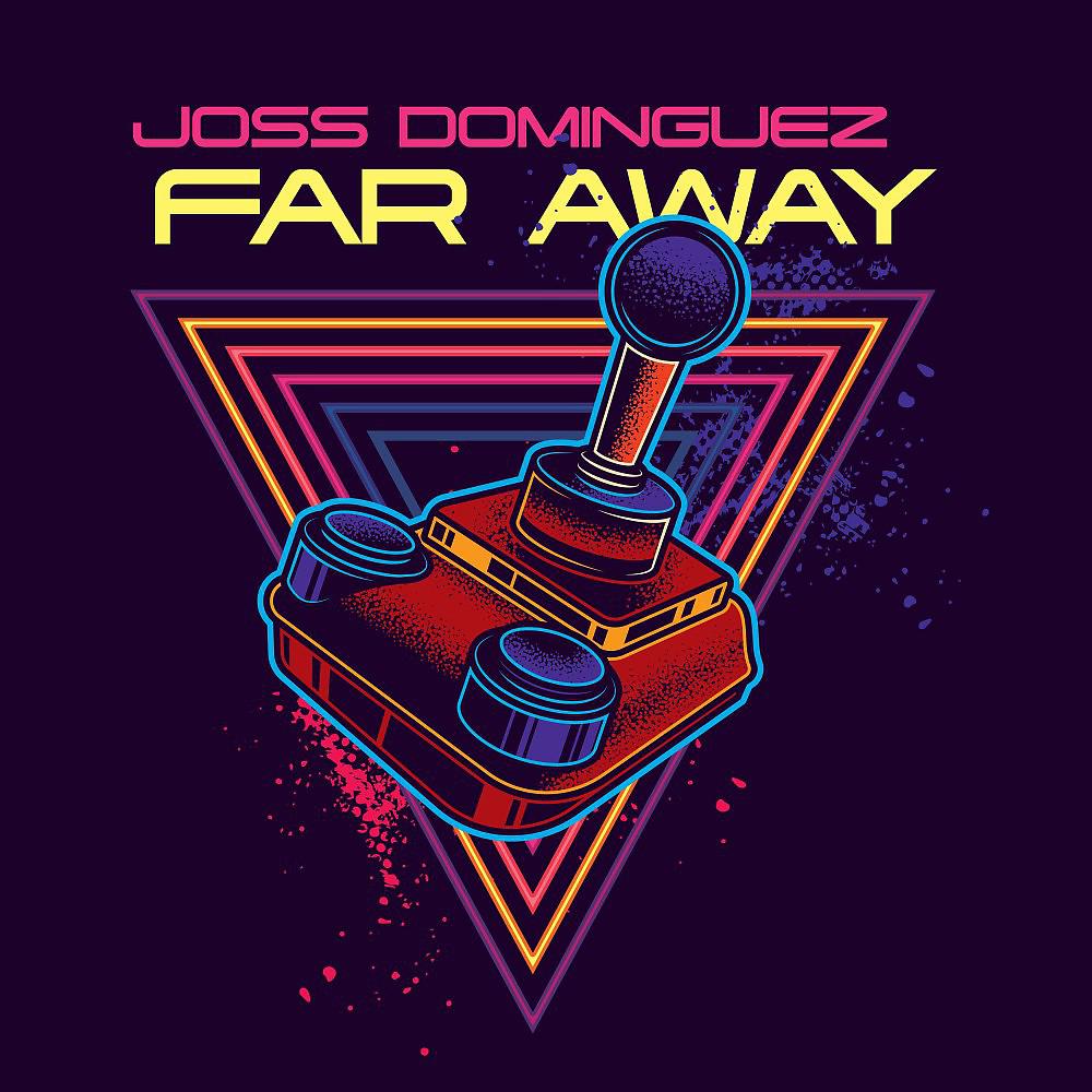Постер альбома Far Away (Joss Mix)